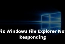 7 Ways to Fix Windows File Explorer Not Responding