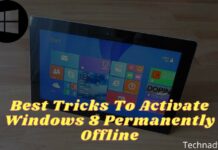 Best Tricks To Activate Windows 8 Permanently Offline