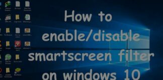 How To Disable Smartscreen Filters in Windows 10 PC