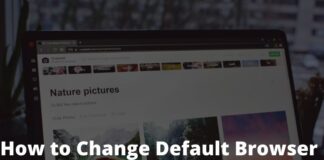 How to Change Default Browser in Windows 10 and Mac