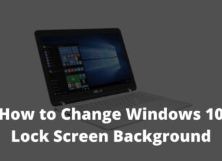 How to Change Windows 10 Lock Screen Background