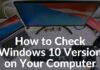 How to Check Windows 10 Version on Your Computer