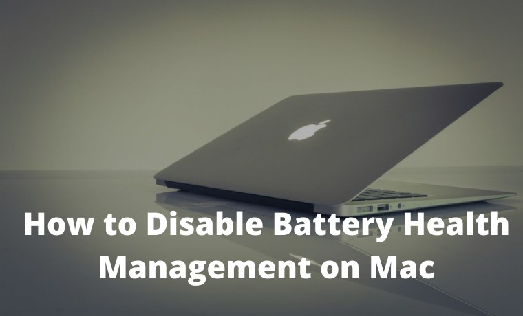 How to Disable Battery Health Management on Mac
