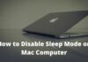 How to Disable Sleep Mode on Mac Computer