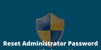 How to Reset Administrator Password on Windows 10