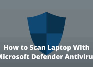 How to Scan Laptop With Microsoft Defender Antivirus