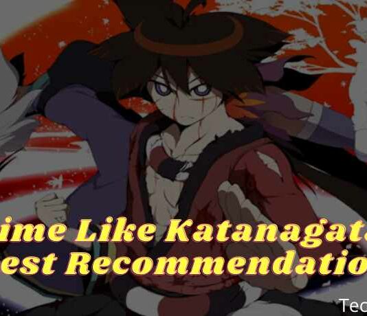 Top 9 Anime Like Katanagatari [Best Recommendation]