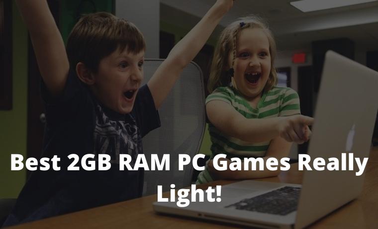 15 Best 2GB RAM PC Games Really Light!