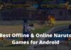 17+ Best Offline & Online Naruto Games for Android