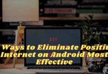 5 Ways to Eliminate Positive Internet on Android Most Effective
