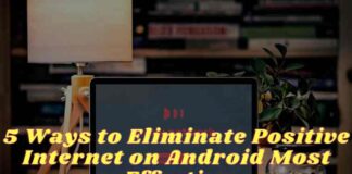 5 Ways to Eliminate Positive Internet on Android Most Effective