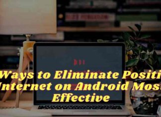 5 Ways to Eliminate Positive Internet on Android Most Effective