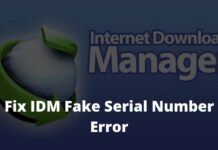 9 Ways To Fix IDM Fake Serial Number Error