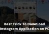 Best Trick To Download Instagram Application on PC