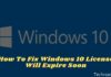 How To Fix Windows 10 License Will Expire Soon