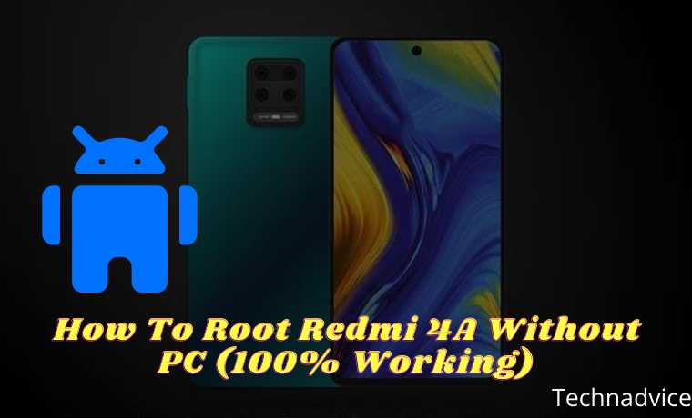 How To Root Redmi 4A Without PC (100% Working)