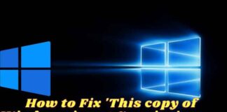 How to Fix 'This copy of Windows is not Genuine' error