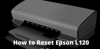 How to Reset Epson L120 Printer Quick Way