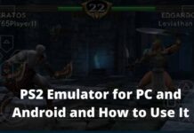 PS2 Emulator for PC and Android and How to Use It