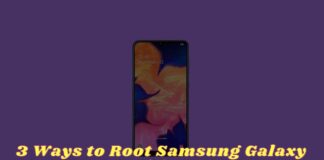 3 Ways to Root Samsung Galaxy A10 without PC