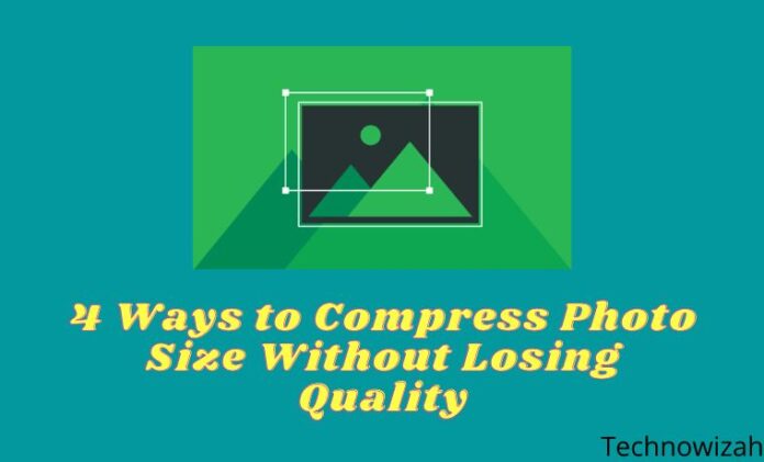 4 Ways To Compress Photo Size Without Losing Quality 2024 Technadvice