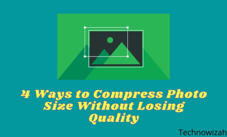4 Ways to Compress Photo Size Without Losing Quality