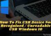 7 Ways to Fix USB Device Not Recognized Unreadable USB