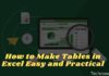 How to Make Tables in Excel Easy and Practical