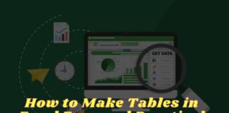 How to Make Tables in Excel Easy and Practical