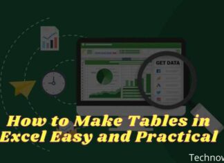 How to Make Tables in Excel Easy and Practical