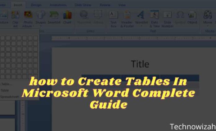 How To Make A Tables In Microsoft Word 2024 - Technadvice