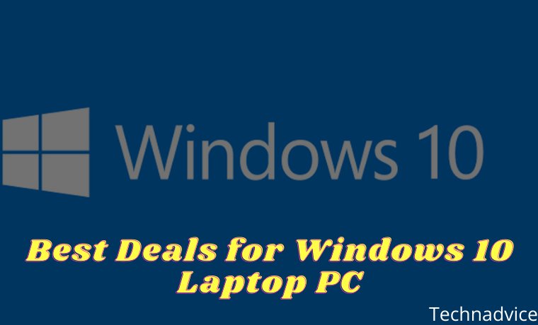 Best Deals for Windows 10 Laptop PC