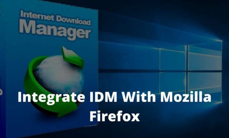 How To Integrate IDM With Mozilla Firefox