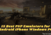 15 Best PSP Emulators for Android iPhone Windows PC