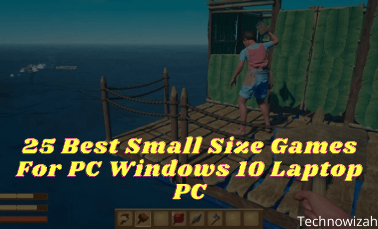 25 Best Small Size Games For PC Windows 10 Laptop PC