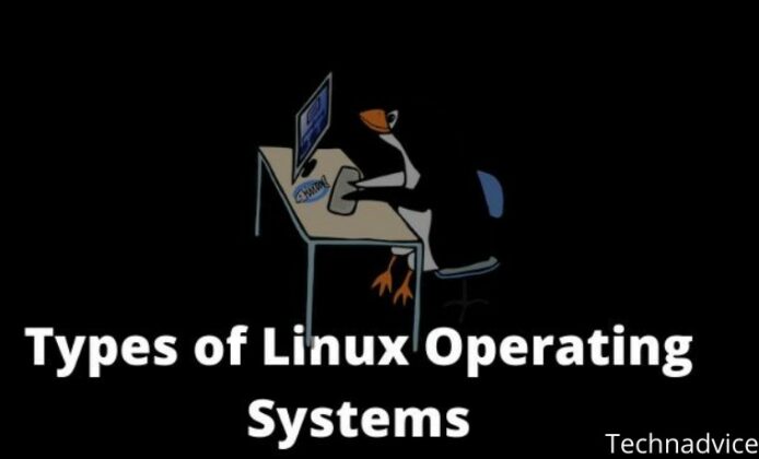 Types Of Linux Operating Systems And Their Strengths 2025 - Technadvice