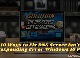 10 Ways to Fix DNS Server Isn't Responding Error Windows 10 PC
