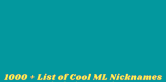 1000 + List of Cool ML Nicknames and Their Meanings