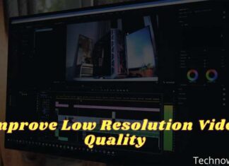 15 Ways to Improve Low Resolution Video Quality