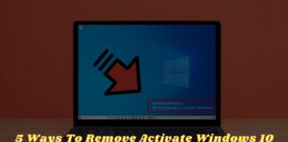 5 Ways To Remove Activate Windows 10 Watermark Permanently