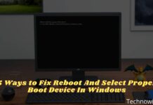 5 Ways to Fix Reboot And Select Proper Boot Device In Windows