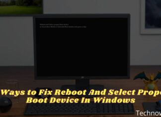 5 Ways to Fix Reboot And Select Proper Boot Device In Windows