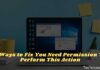 5 Ways to Fix You Need Permission To Perform This Action