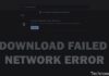 6 Ways to Fix Download Failed Network Error in Chrome
