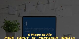 6 Ways to Fix PAGE_FAULT_IN_NONPAGED_AREA in Windows 10