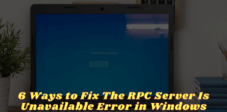 6 Ways to Fix The RPC Server Is Unavailable Error in Windows 10