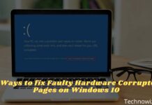 6 Ways to fix Faulty Hardware Corrupted Pages on Windows 10