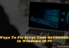 7 Ways To Fix Error Code 0xC0000225 In Windows 10 PC