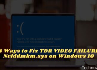 8 Ways to Fix TDR VIDEO FAILURE Nvlddmkm.sys on Windows 10