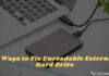 8 Ways to Fix Unreadable External Hard Drive